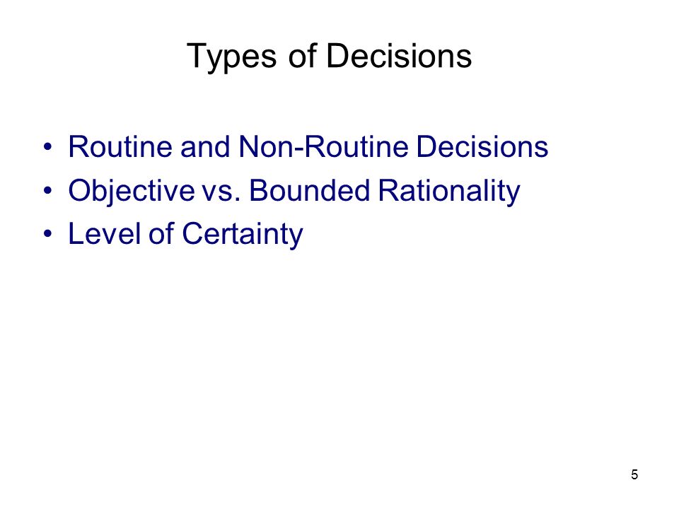 Non routine decision making